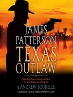 Texas Outlaw: a Texas Ranger Thriller Series, Book 2